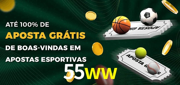 55ww Ate 100% de Aposta Gratis